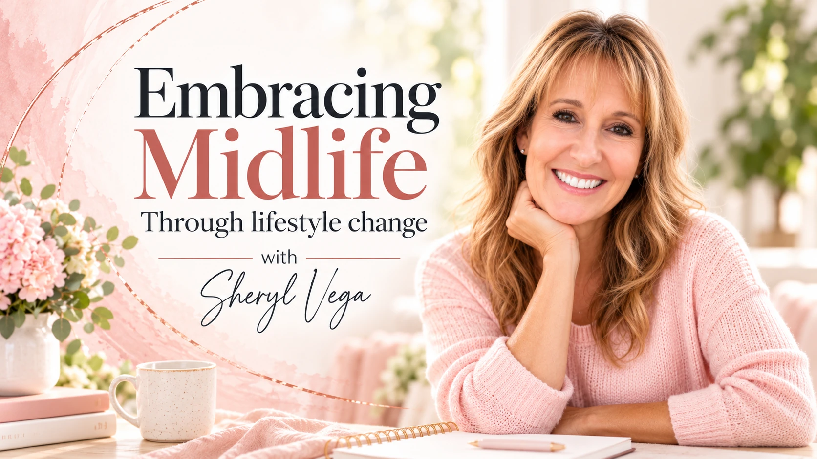 Embracing Midlife