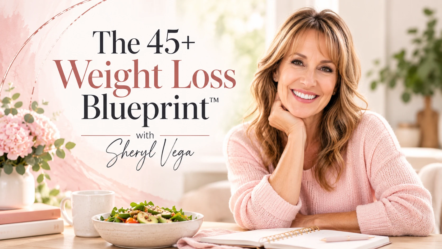 The 45+ Weight Loss Blueprint™